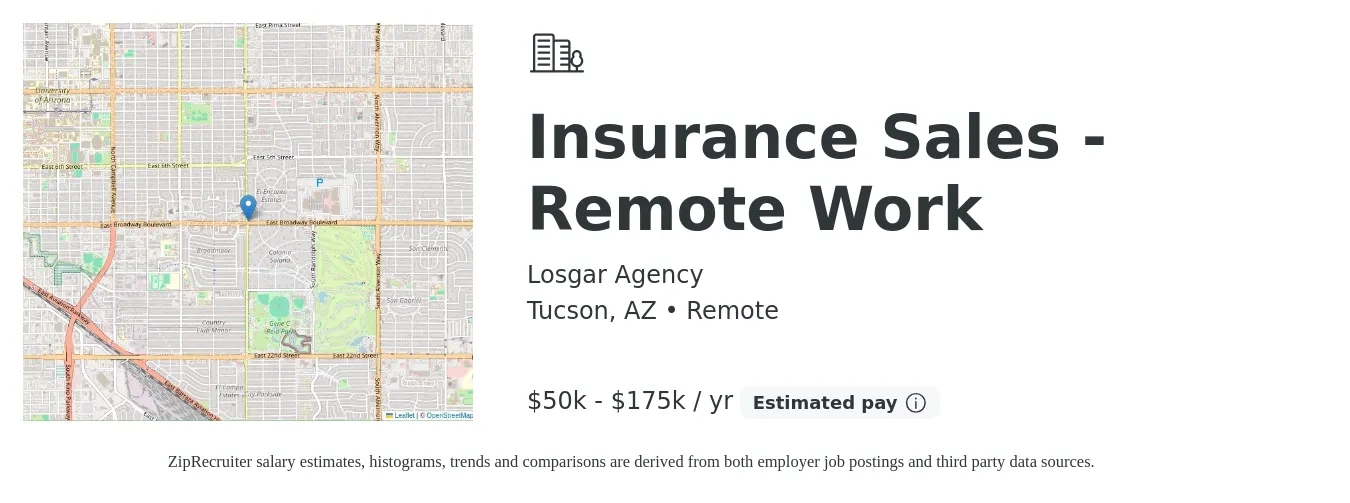 Losgar Agency job posting for a Insurance Sales - Remote Work in Tucson, AZ with a salary of $50,000 to $175,000 Yearly with a map of Tucson location.