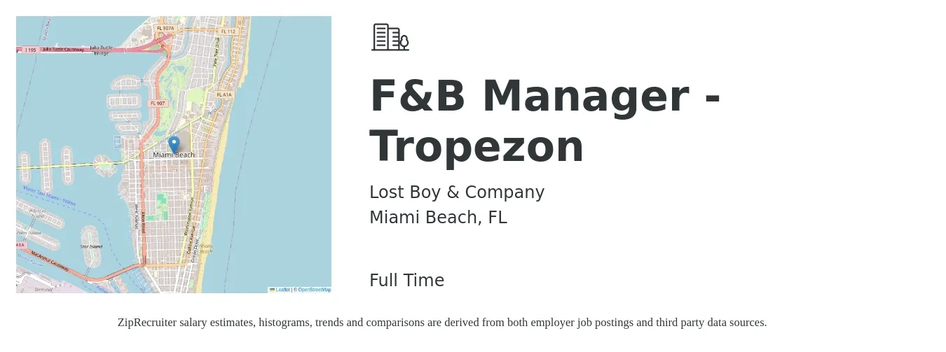 Lost Boy & Company job posting for a F&B Manager - Tropezon in Miami Beach, FL with a salary of $41,500 to $67,200 Yearly with a map of Miami Beach location.