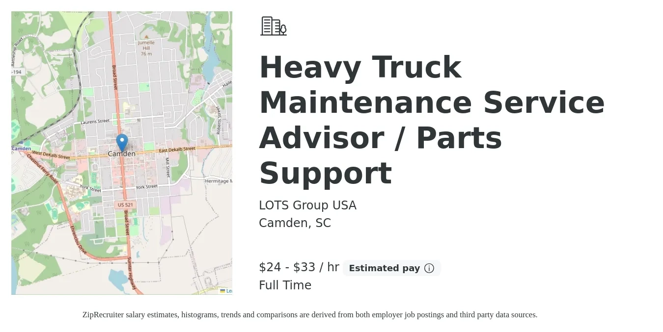 LOTS Group USA job posting for a Heavy Truck Maintenance Service Advisor / Parts Support in Camden, SC with a salary of $25 to $35 Hourly with a map of Camden location.