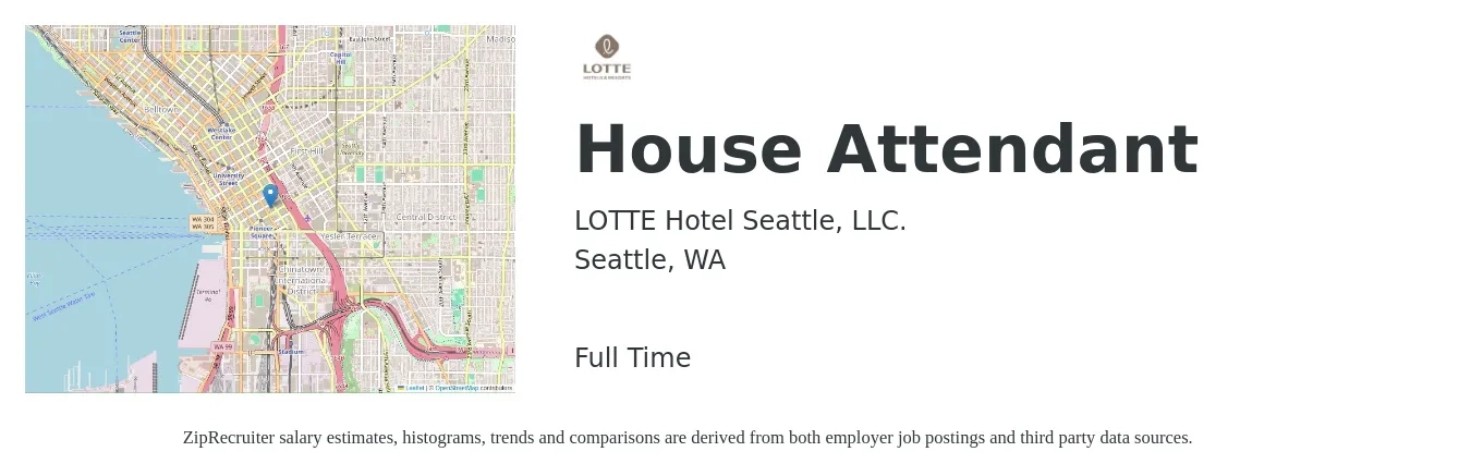 LOTTE Hotel Seattle, LLC. job posting for a House Attendant in Seattle, WA with a salary of $16 to $19 Hourly with a map of Seattle location.