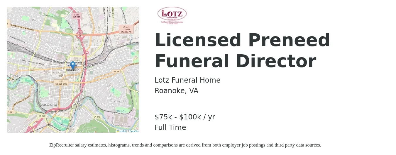 Lotz Funeral Home job posting for a Licensed Preneed Funeral Director in Roanoke, VA with a salary of $75,000 to $100,000 Yearly with a map of Roanoke location.