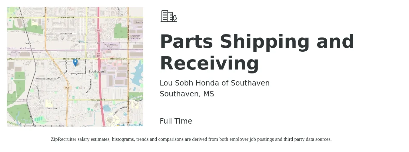 Lou Sobh Honda of Southaven job posting for a Parts Shipping and Receiving in Southaven, MS with a salary of $16 to $18 Hourly with a map of Southaven location.