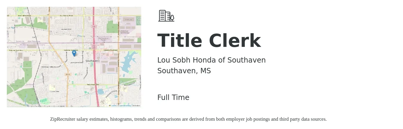 Lou Sobh Honda of Southaven job posting for a Title Clerk in Southaven, MS with a salary of $15 to $20 Hourly with a map of Southaven location.