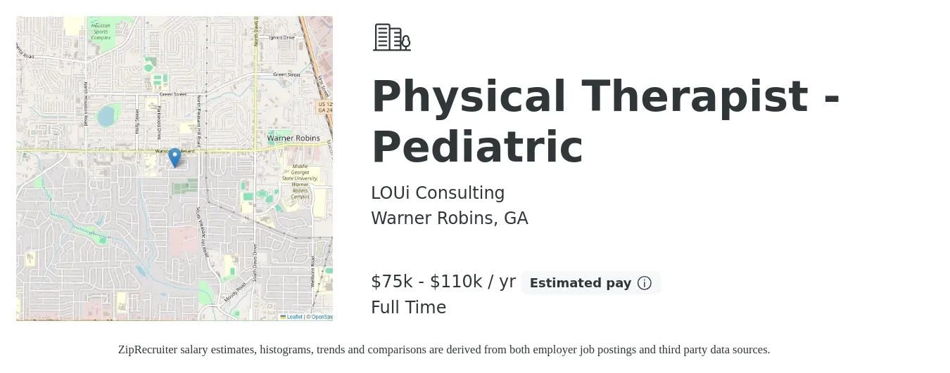 LOUi Consulting job posting for a Physical Therapist - Pediatric in Warner Robins, GA with a salary of $75,000 to $110,000 Yearly with a map of Warner Robins location.