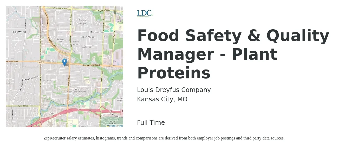 Louis Dreyfus Company job posting for a Food Safety & Quality Manager - Plant Proteins in Kansas City, MO with a salary of $83,400 to $111,200 Yearly with a map of Kansas City location.