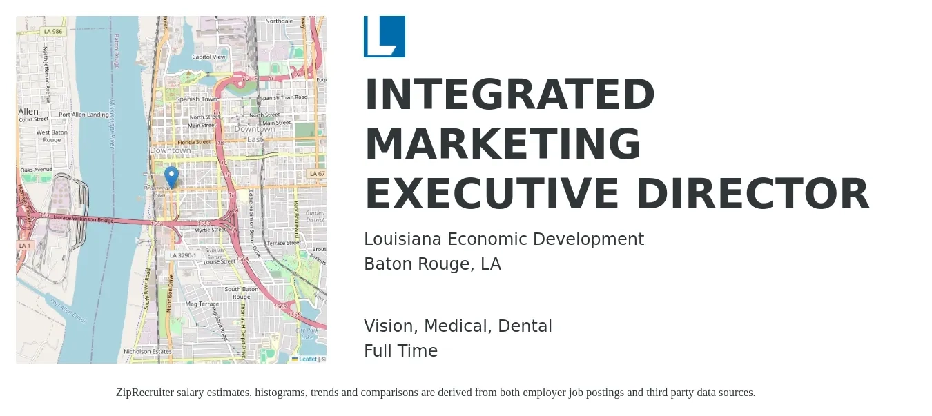 Louisiana Economic Development job posting for a INTEGRATED MARKETING EXECUTIVE DIRECTOR in Baton Rouge, LA with a salary of $71,100 to $116,200 Yearly and benefits including medical, pto, retirement, vision, dental, and life_insurance with a map of Baton Rouge location.
