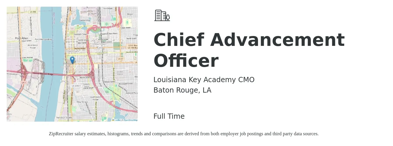 Louisiana Key Academy CMO job posting for a Chief Advancement Officer in Baton Rouge, LA with a salary of $34,500 to $59,700 Yearly with a map of Baton Rouge location.