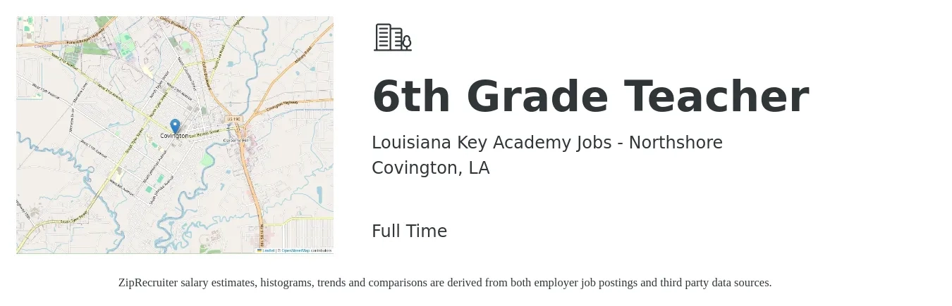 Louisiana Key Academy Jobs - Northshore job posting for a 6th Grade Teacher in Covington, LA with a salary of $41,200 to $51,900 Yearly with a map of Covington location.