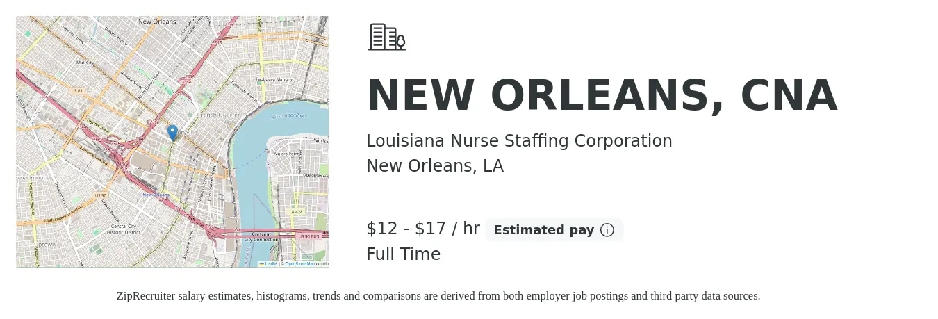 Louisiana Nurse Staffing Corporation job posting for a NEW ORLEANS, CNA in New Orleans, LA with a salary of $13 to $18 Hourly with a map of New Orleans location.