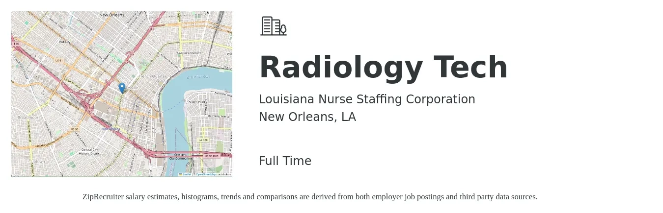 Louisiana Nurse Staffing Corporation job posting for a Radiology Tech in New Orleans, LA with a salary of $32 to $58 Hourly with a map of New Orleans location.