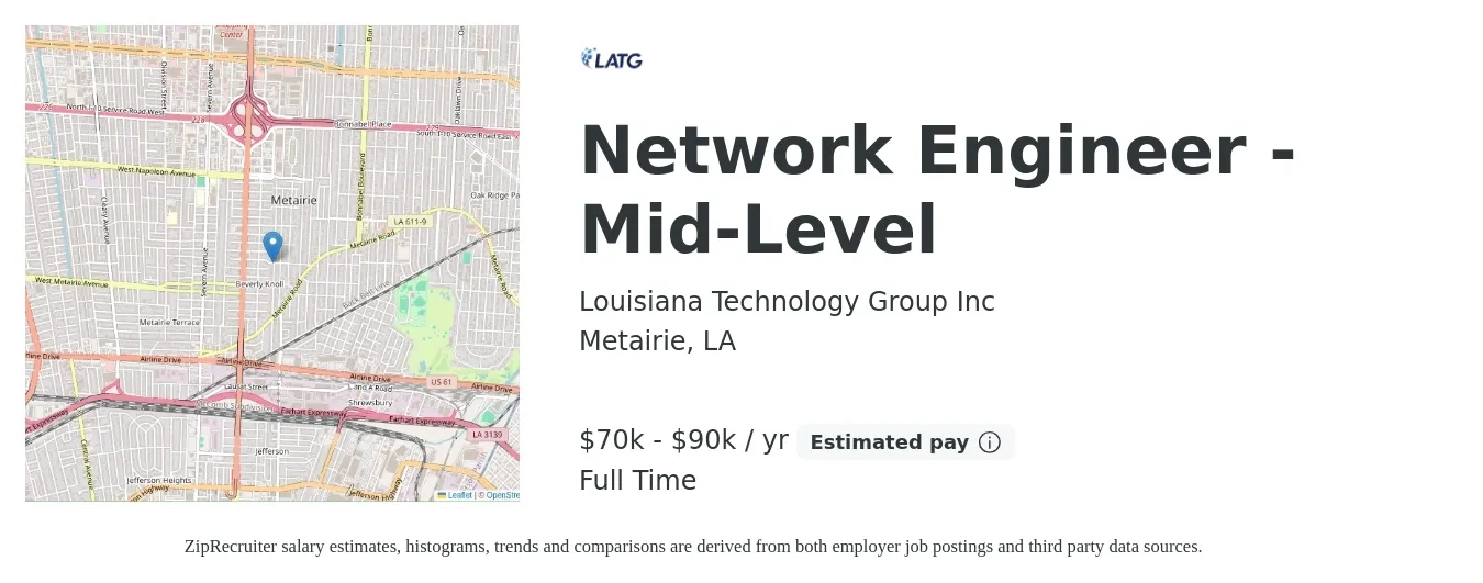 Louisiana Technology Group Inc job posting for a Network Engineer - Mid-Level in Metairie, LA with a salary of $70,000 to $90,000 Yearly with a map of Metairie location.