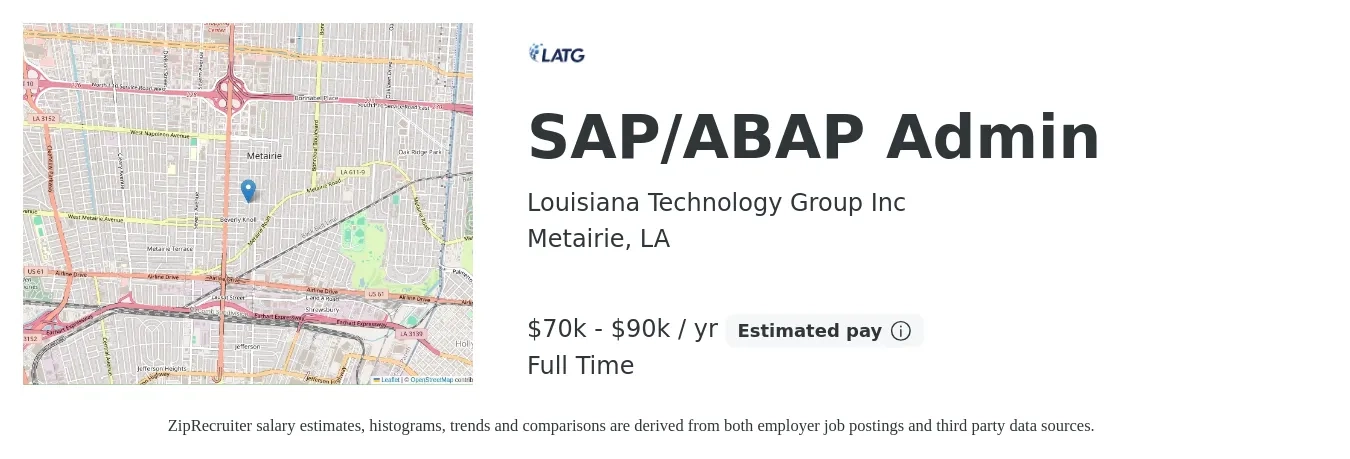 Louisiana Technology Group Inc job posting for a SAP/ABAP Admin in Metairie, LA with a salary of $70,000 to $90,000 Yearly with a map of Metairie location.