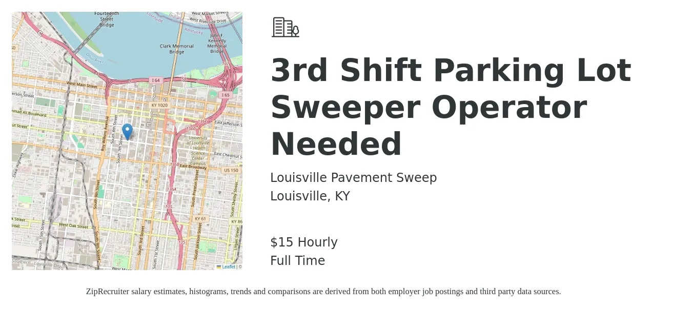 Louisville Pavement Sweep job posting for a 3rd Shift Parking Lot Sweeper Operator Needed in Louisville, KY with a salary of $16 Hourly with a map of Louisville location.
