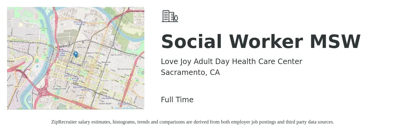 Love Joy Adult Day Health Care Center job posting for a Social Worker MSW in Sacramento, CA with a salary of $61,700 to $95,700 Yearly with a map of Sacramento location.