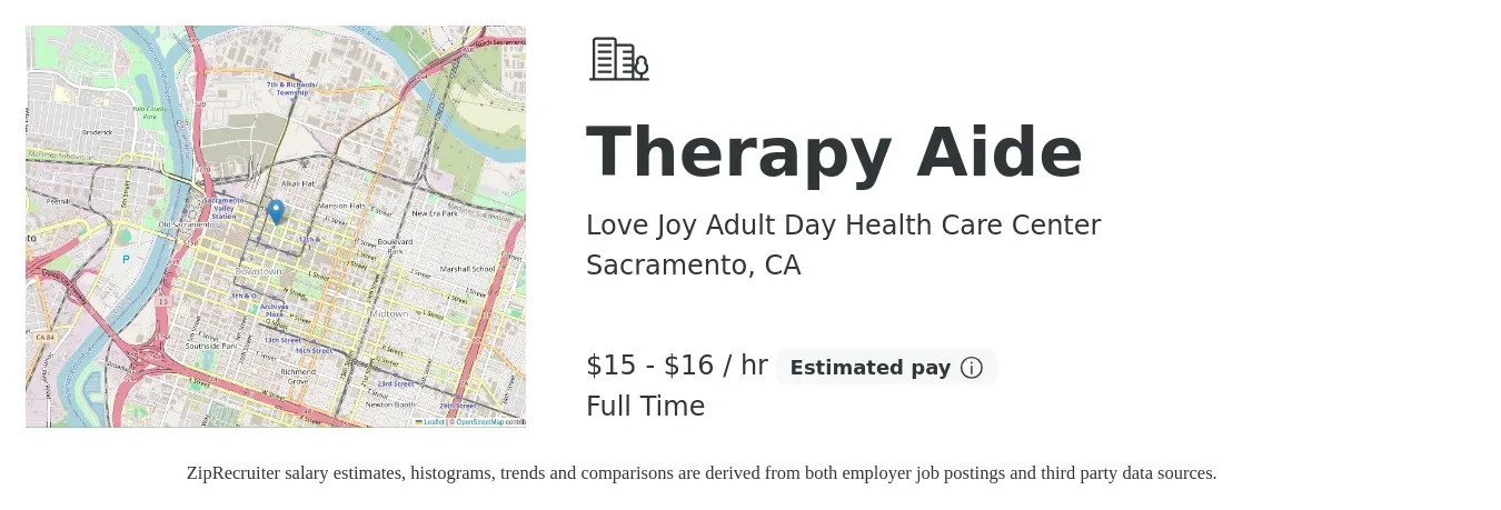 Love Joy Adult Day Health Care Center job posting for a Therapy Aide in Sacramento, CA with a salary of $16 to $17 Hourly with a map of Sacramento location.