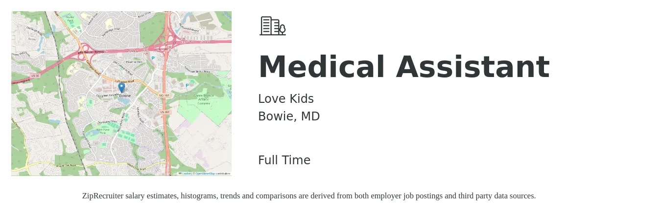 Love Kids job posting for a Medical Assistant in Bowie, MD with a salary of $17 to $22 Hourly with a map of Bowie location.