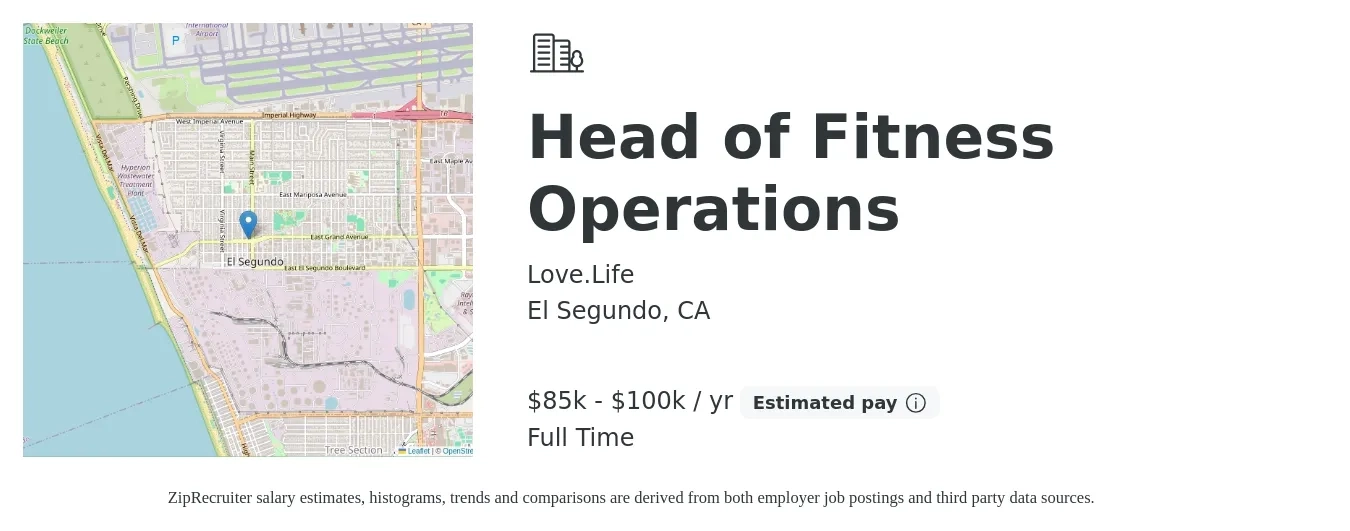 Love.Life job posting for a Head of Fitness Operations in El Segundo, CA with a salary of $85,000 to $100,000 Yearly with a map of El Segundo location.