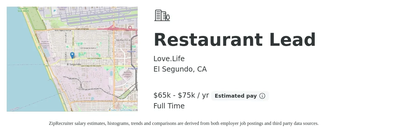 Love.Life job posting for a Restaurant Lead in El Segundo, CA with a salary of $65,000 to $75,000 Yearly with a map of El Segundo location.