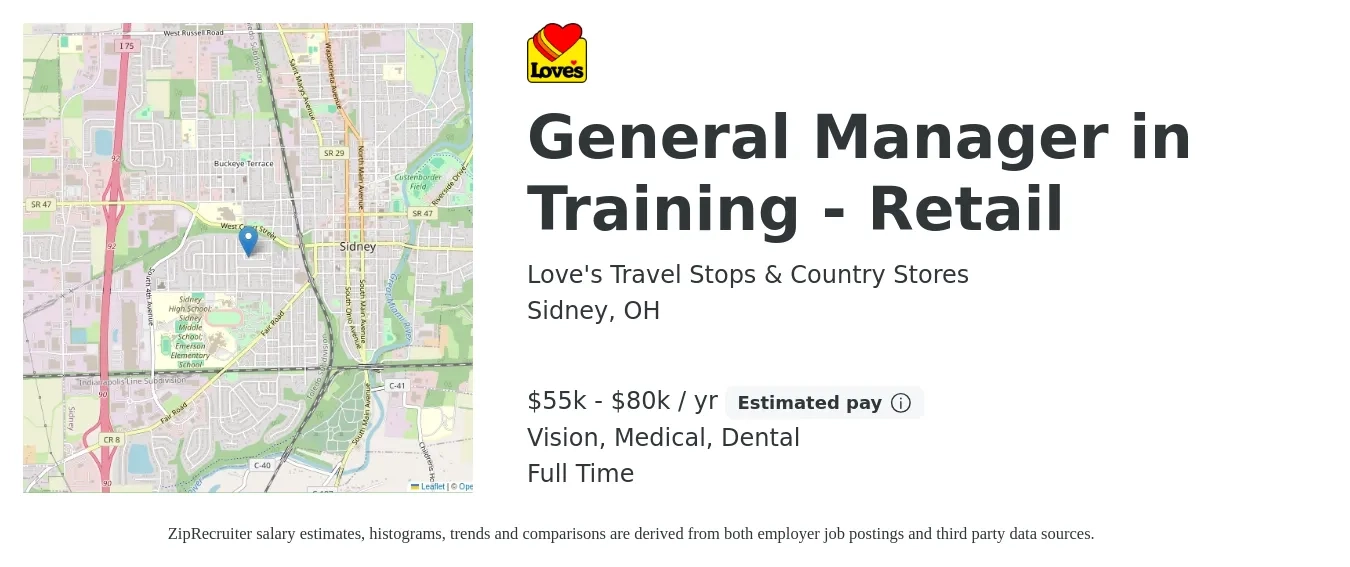 Love's Travel Stops & Country Stores job posting for a General Manager in Training - Retail in Sidney, OH with a salary of $55,000 to $80,000 Yearly (plus commission) and benefits including retirement, vision, dental, life_insurance, and medical with a map of Sidney location.