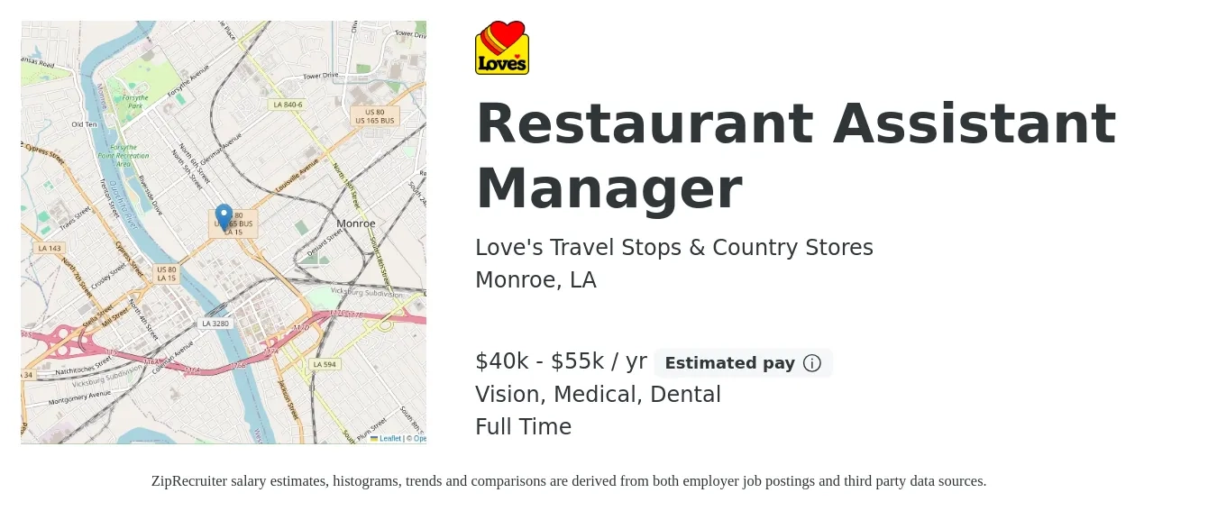 Love's Travel Stops & Country Stores job posting for a Restaurant Assistant Manager in Monroe, LA with a salary of $40,000 to $55,000 Yearly and benefits including dental, life_insurance, medical, pto, retirement, and vision with a map of Monroe location.