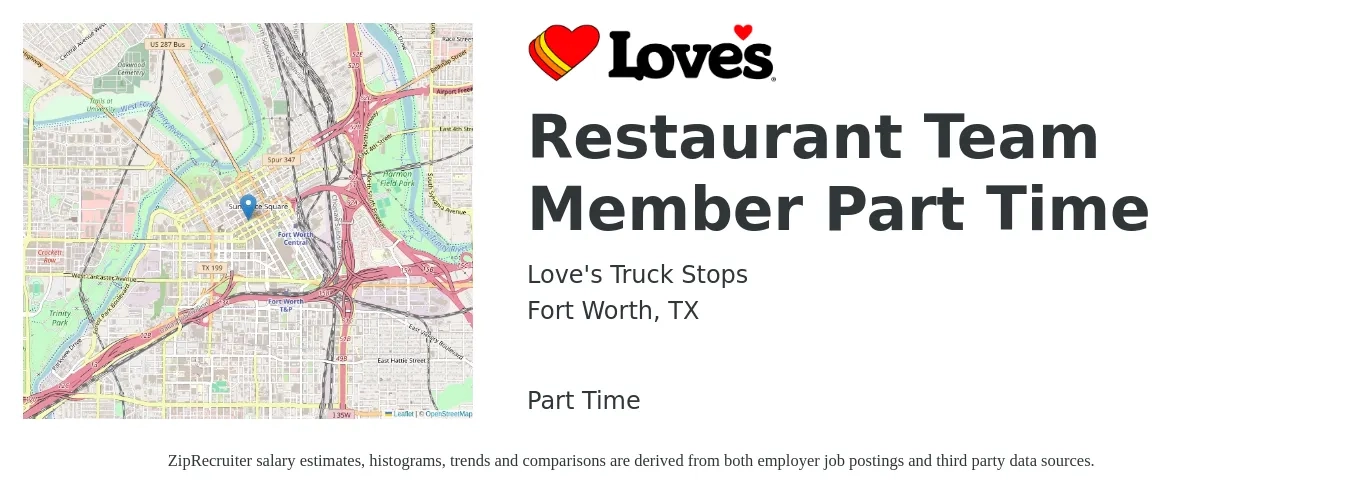 Love's Truck Stops job posting for a Restaurant Team Member Part Time in Fort Worth, TX with a salary of $12 to $15 Hourly with a map of Fort Worth location.