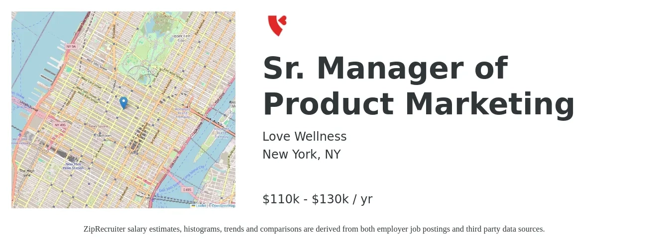 Love Wellness job posting for a Sr. Manager of Product Marketing in New York, NY with a salary of $110,000 to $130,000 Yearly with a map of New York location.
