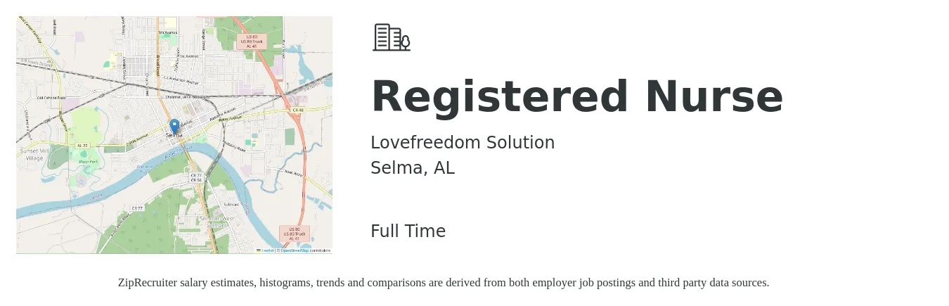Lovefreedom Solution job posting for a Registered Nurse in Selma, AL with a salary of $30 to $47 Hourly with a map of Selma location.