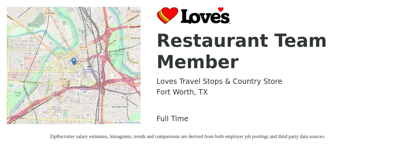 Loves Travel Stops & Country Store job posting for a Restaurant Team Member in Fort Worth, TX with a salary of $12 to $15 Hourly with a map of Fort Worth location.