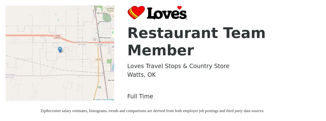 Loves Travel Stops & Country Store job posting for a Restaurant Team Member in Watts, OK with a salary of $10 to $12 Hourly with a map of Watts location.