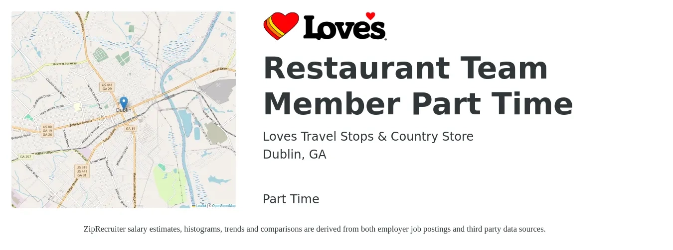 Loves Travel Stops & Country Store job posting for a Restaurant Team Member Part Time in Dublin, GA with a salary of $10 to $14 Hourly with a map of Dublin location.