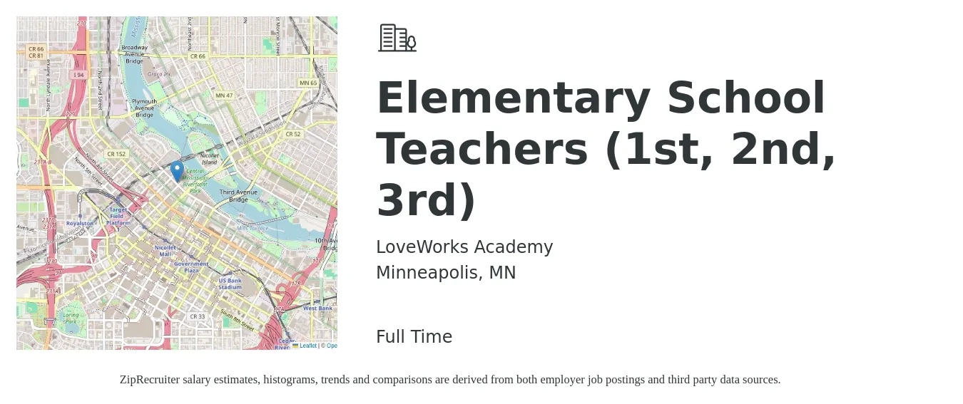LoveWorks Academy job posting for a Elementary School Teachers (1st, 2nd, 3rd) in Minneapolis, MN with a salary of $46,500 to $62,600 Yearly with a map of Minneapolis location.