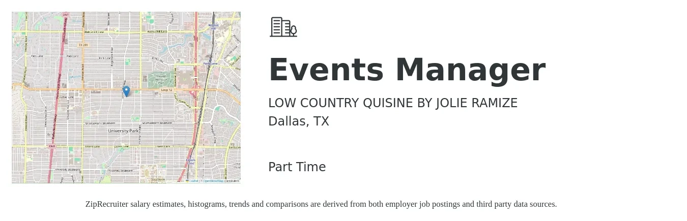 LOW COUNTRY QUISINE BY JOLIE RAMIZE job posting for a Events Manager in Dallas, TX with a salary of $44,500 to $74,200 Yearly with a map of Dallas location.