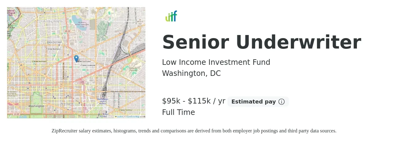 Low Income Investment Fund job posting for a Senior Underwriter in Washington, DC with a salary of $95,000 to $115,000 Yearly with a map of Washington location.