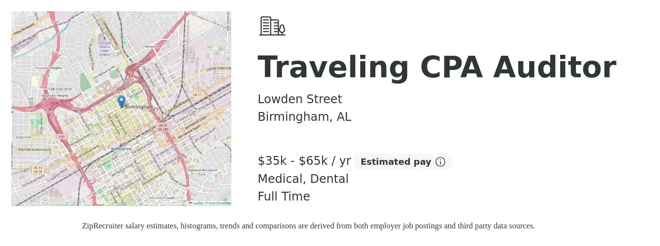 Lowden Street job posting for a Traveling CPA Auditor in Birmingham, AL with a salary of $35,000 to $65,000 Yearly and benefits including medical, pto, and dental with a map of Birmingham location.