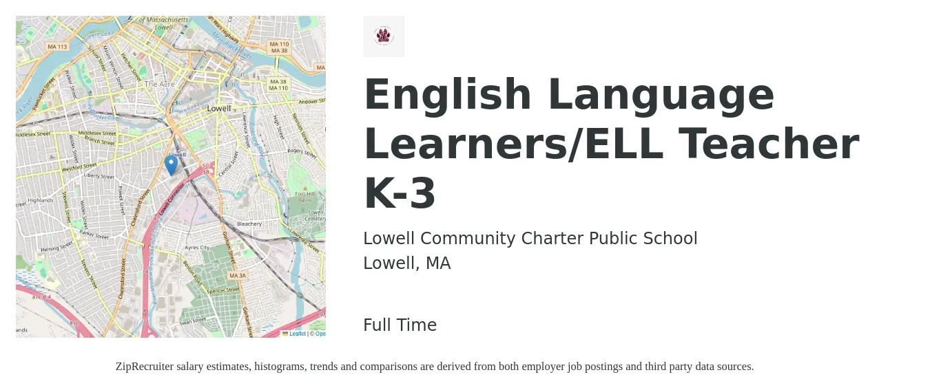 Lowell Community Charter Public School job posting for a English Language Learners/ELL Teacher K-3 in Lowell, MA with a salary of $47,400 to $56,900 Yearly with a map of Lowell location.