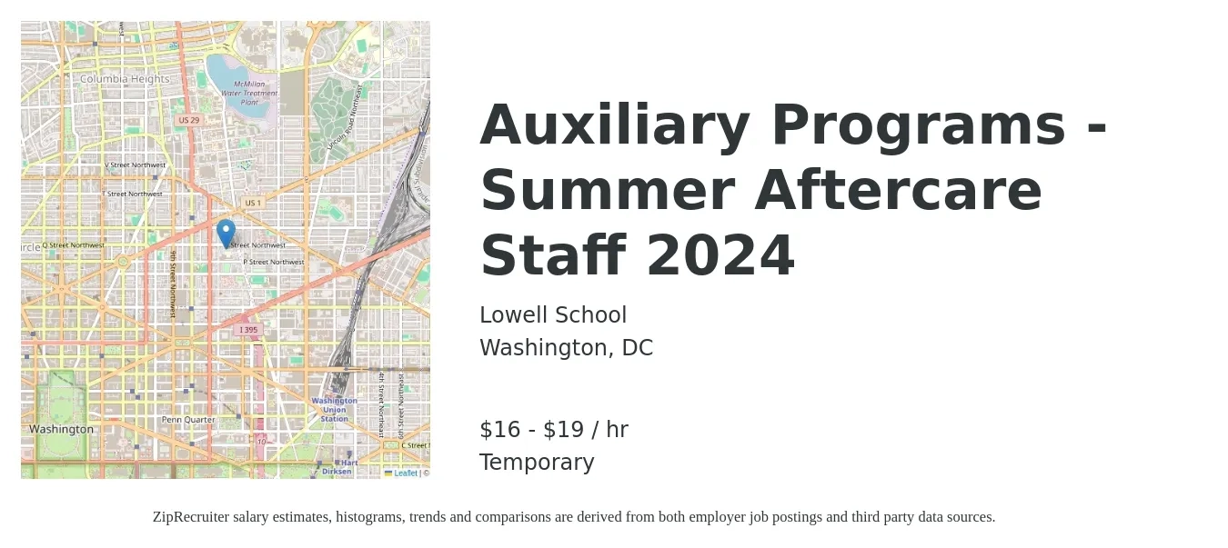 Lowell School job posting for a Auxiliary Programs - Summer Aftercare Staff 2024 in Washington, DC with a salary of $17 to $20 Hourly with a map of Washington location.