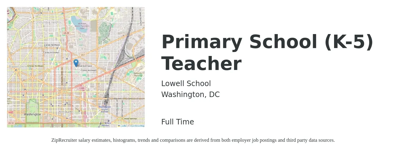 Lowell School job posting for a Primary School (K-5) Teacher in Washington, DC with a salary of $50,400 to $67,900 Yearly with a map of Washington location.