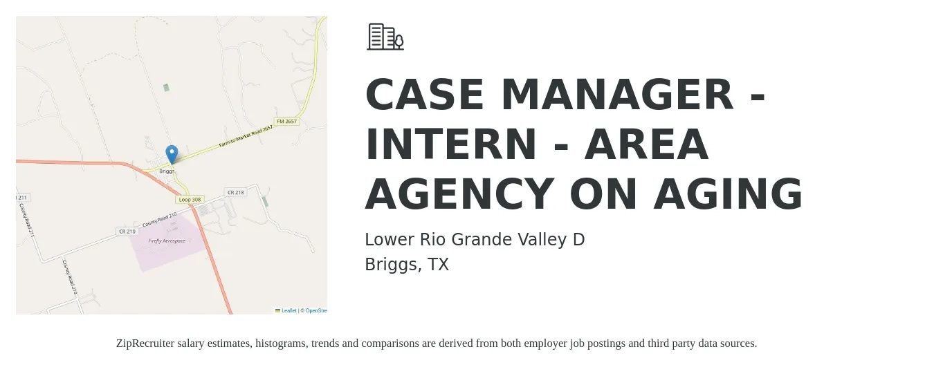Lower Rio Grande Valley D job posting for a CASE MANAGER - INTERN - AREA AGENCY ON AGING in Briggs, TX with a salary of $17 to $22 Hourly with a map of Briggs location.