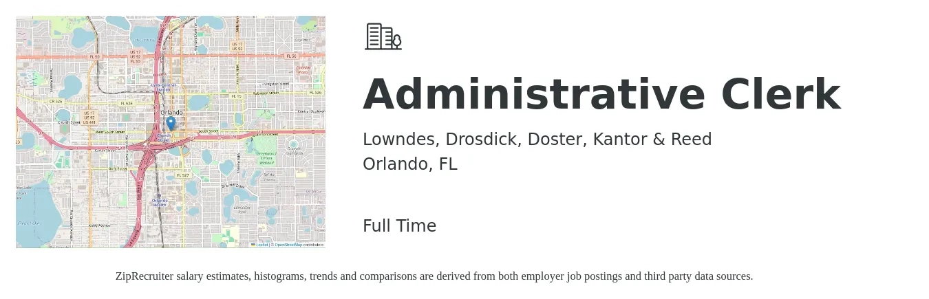 Lowndes, Drosdick, Doster, Kantor & Reed job posting for a Administrative Clerk in Orlando, FL with a salary of $16 to $20 Hourly with a map of Orlando location.