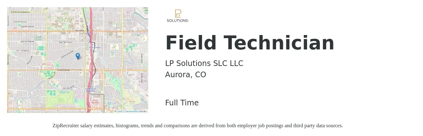 LP Solutions SLC LLC job posting for a Field Technician in Aurora, CO with a salary of $49,000 to $56,000 Yearly with a map of Aurora location.