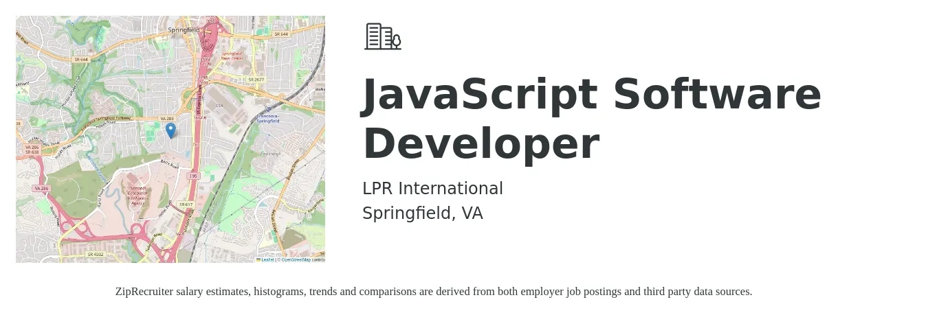 LPR International job posting for a JavaScript Software Developer in Springfield, VA with a salary of $94,100 to $136,000 Yearly with a map of Springfield location.
