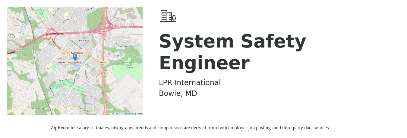LPR International job posting for a System Safety Engineer in Bowie, MD with a salary of $54 to $80 Hourly with a map of Bowie location.