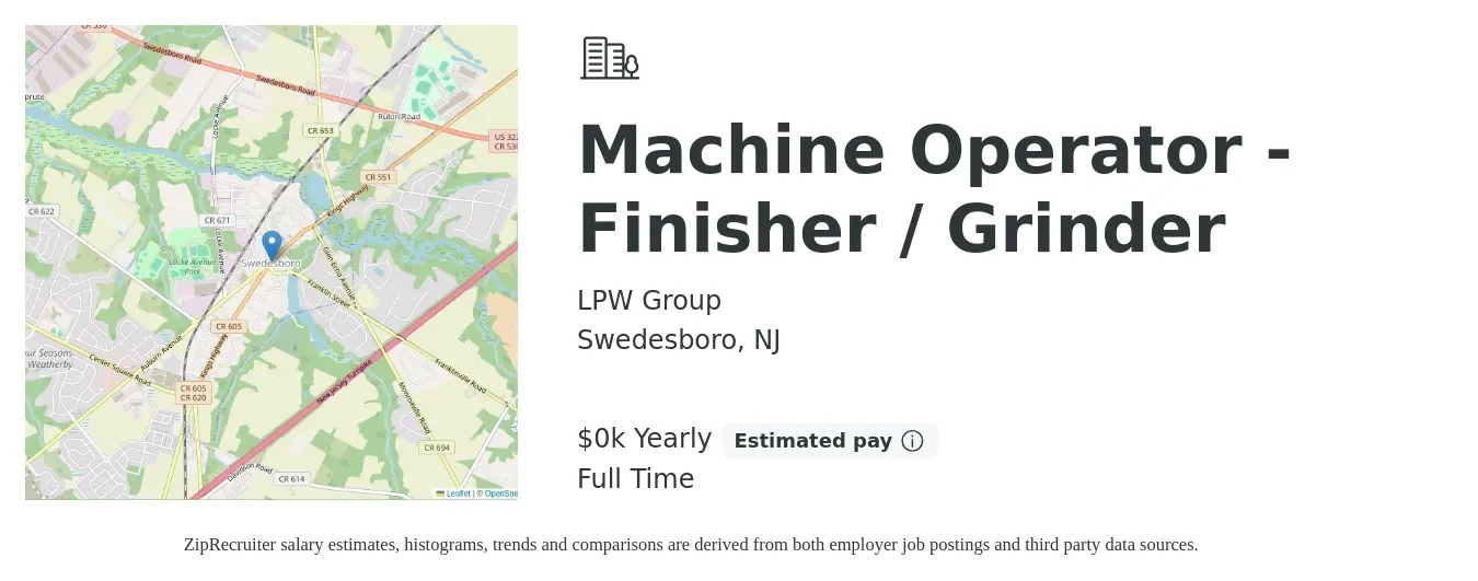 LPW Group job posting for a Machine Operator - Finisher / Grinder in Swedesboro, NJ with a salary of $18 to $22 Yearly with a map of Swedesboro location.