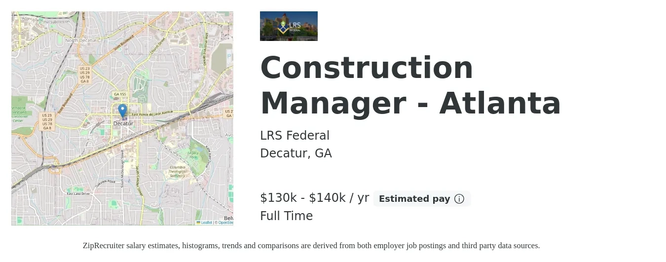 LRS Federal job posting for a Construction Manager - Atlanta in Decatur, GA with a salary of $130,000 to $140,000 Yearly with a map of Decatur location.