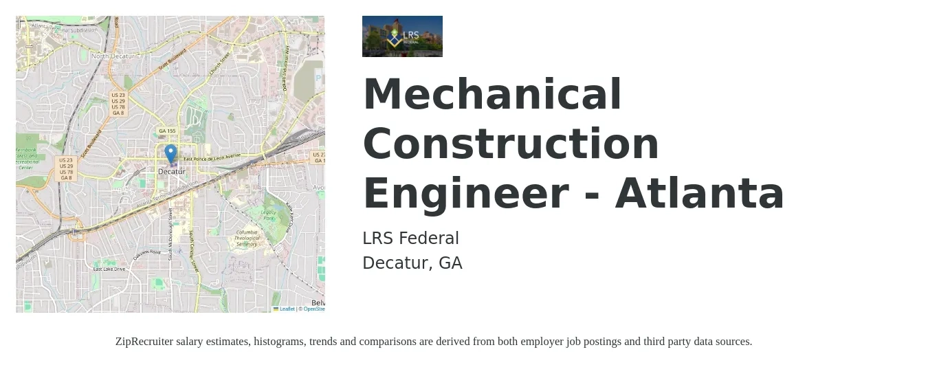 LRS Federal job posting for a Mechanical Construction Engineer - Atlanta in Decatur, GA with a salary of $120,000 to $125,000 Yearly with a map of Decatur location.