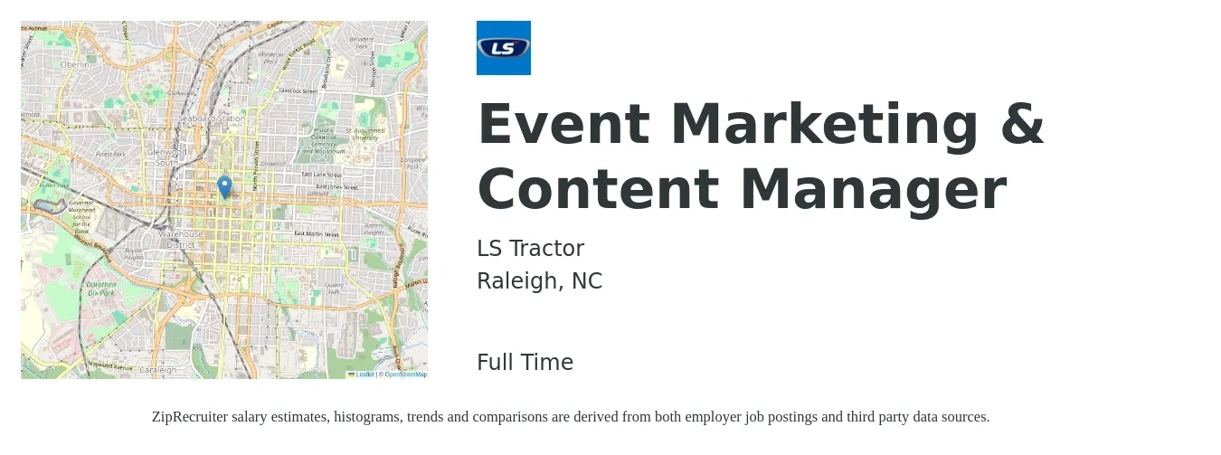 LS Tractor job posting for a Event Marketing & Content Manager in Raleigh, NC with a salary of $58,300 to $145,800 Yearly with a map of Raleigh location.