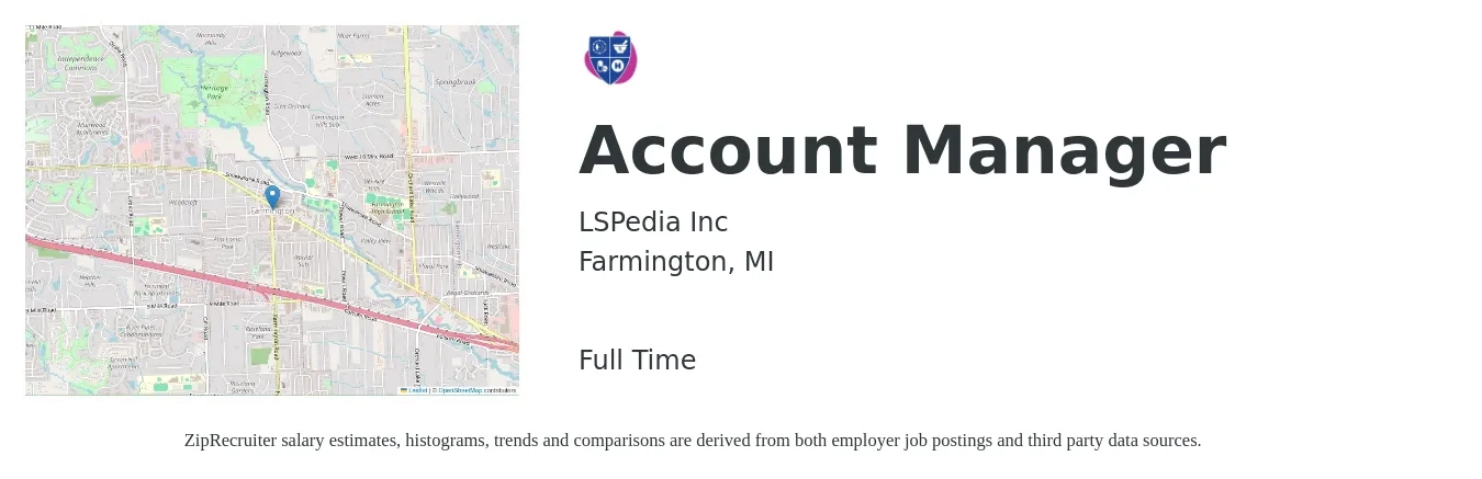 LSPedia Inc job posting for a Account Manager in Farmington, MI with a salary of $47,200 to $77,200 Yearly with a map of Farmington location.