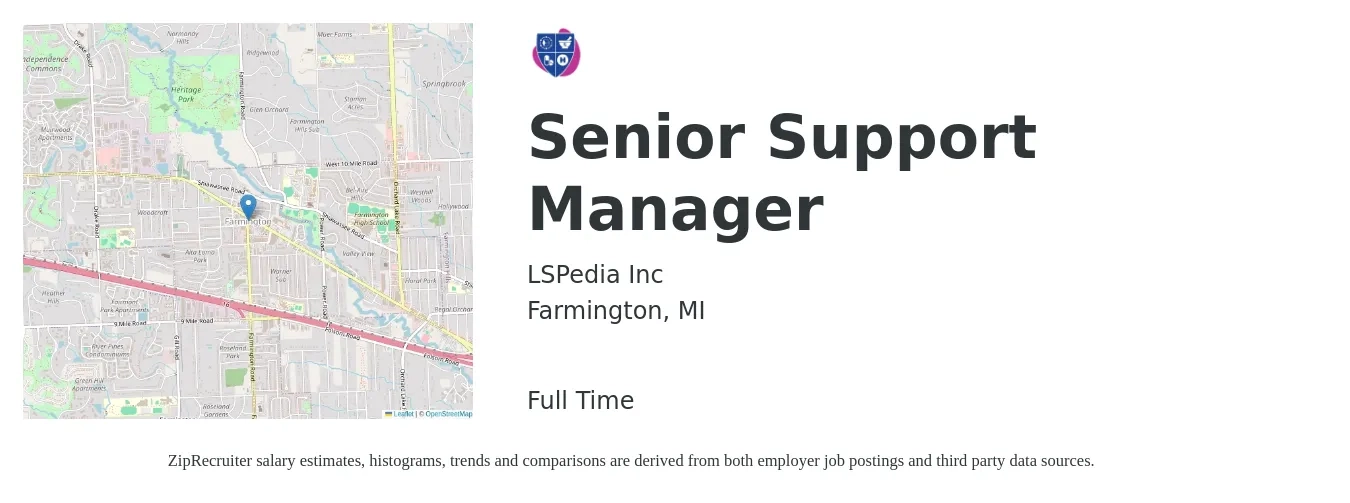LSPedia Inc job posting for a Senior Support Manager in Farmington, MI with a salary of $111,700 to $154,000 Yearly with a map of Farmington location.
