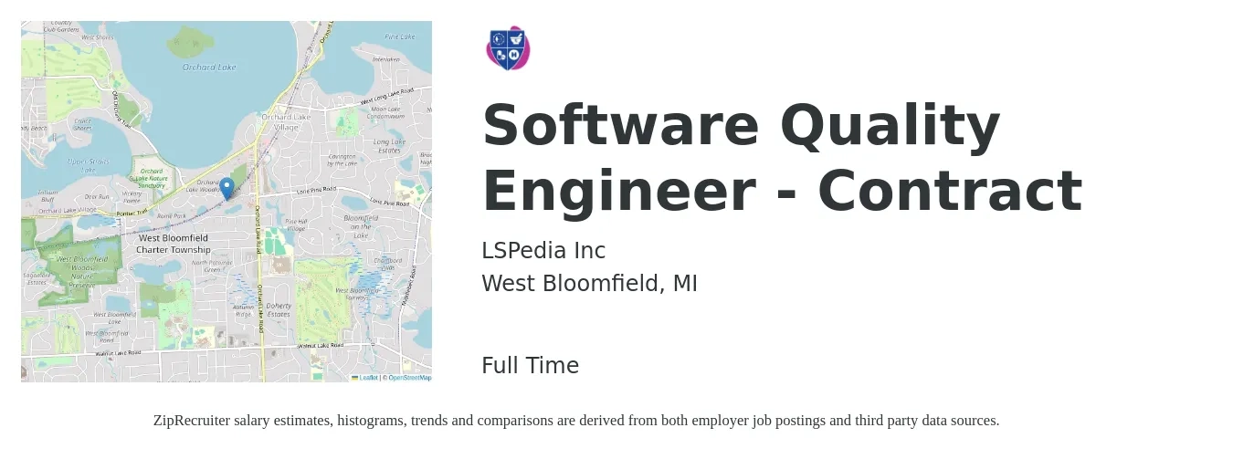 LSPedia Inc job posting for a Software Quality Engineer - Contract in West Bloomfield, MI with a salary of $37 to $54 Hourly with a map of West Bloomfield location.