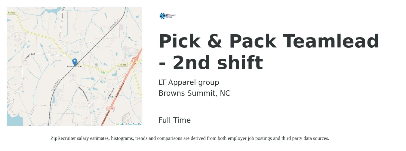 LT Apparel group job posting for a Pick & Pack Teamlead - 2nd shift in Browns Summit, NC with a salary of $14 to $16 Hourly with a map of Browns Summit location.